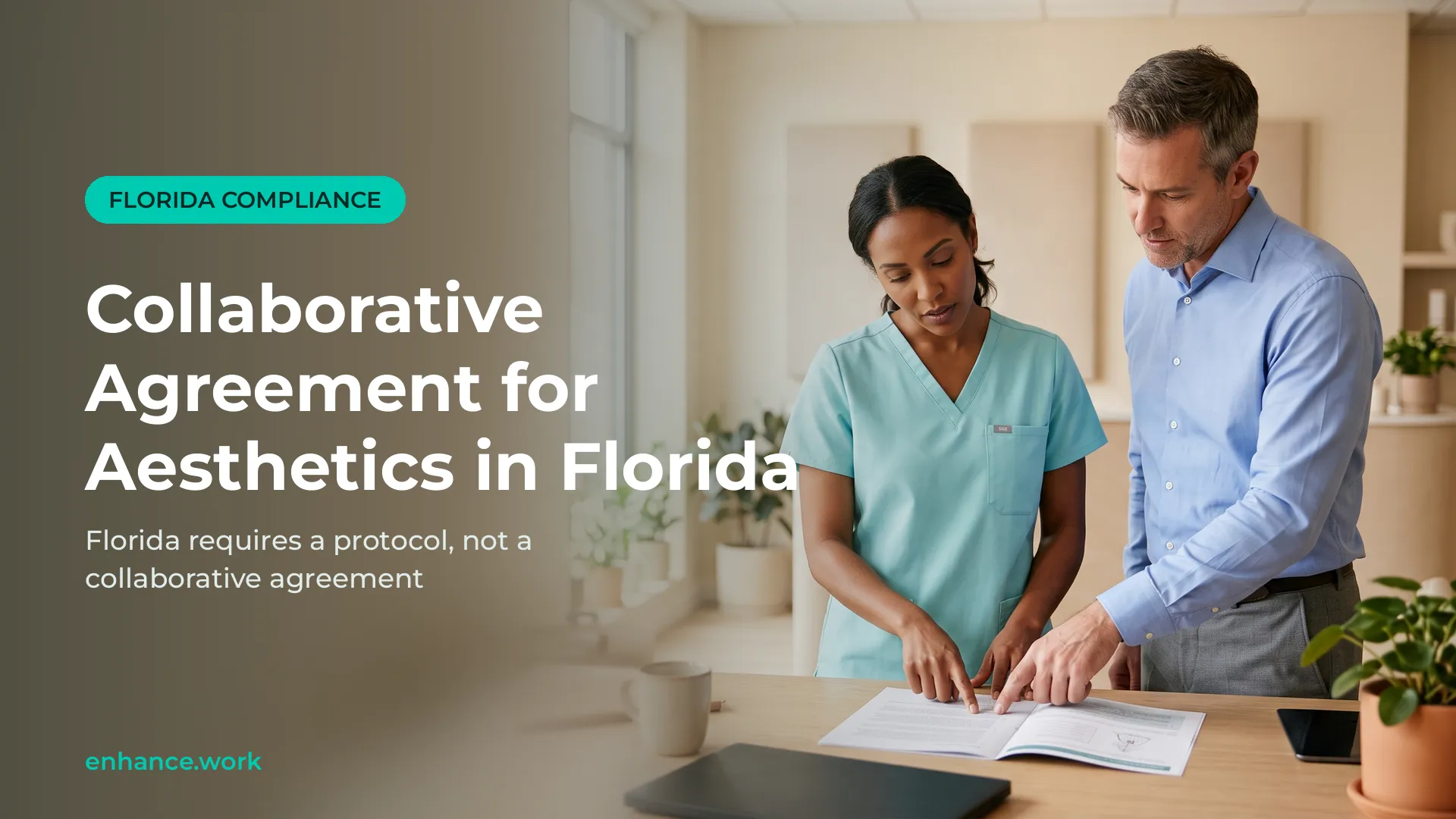 Collaborative Agreement for Aesthetics in Florida: What NPs and Clinics Need